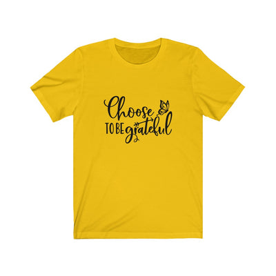 "GRATEFUL, ALWAYS" Tee