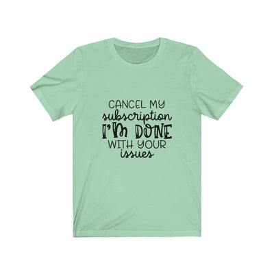 "I'M DONE" Talking Tee