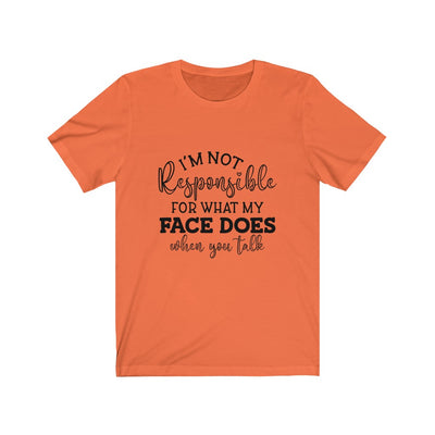 "NOT MY FAULT" Talking Tee