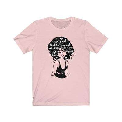 "SHE's GOT THAT SH*T" Tee