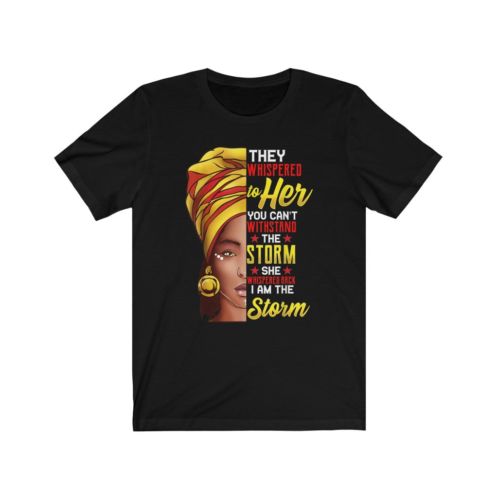 "SHE IS THE STORM" Afro Tee