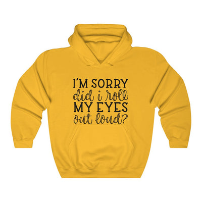 "SORRY FOR MY EYES"  Hoodie