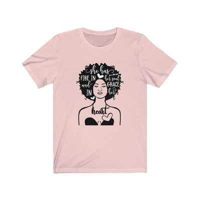 "SHE HAS THAT FIRE" Tee