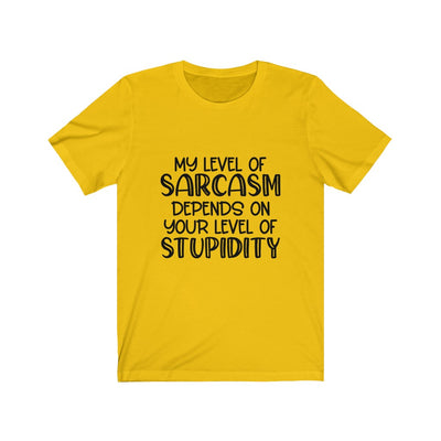 "SARCASM & STUPIDITY" Talking Tee