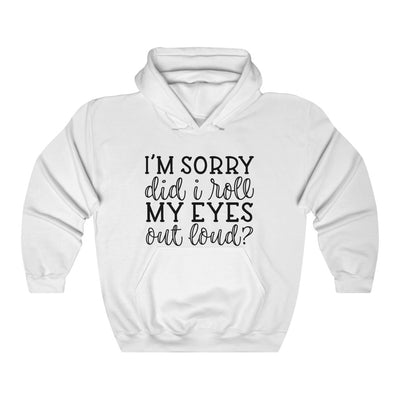 "SORRY FOR MY EYES"  Hoodie