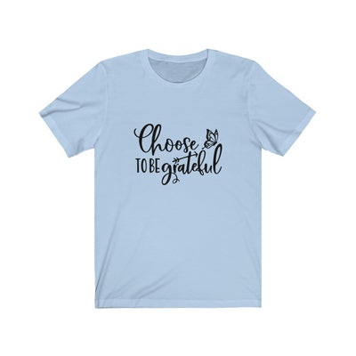 "GRATEFUL, ALWAYS" Tee