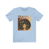 "TEACHER" Afro Tee