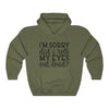 "SORRY FOR MY EYES"  Hoodie