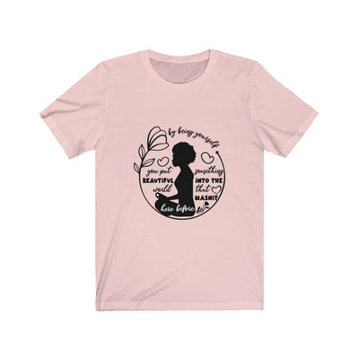 "BE YOURSELF BEAUTIFUL" Tee