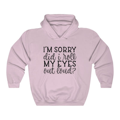 "SORRY FOR MY EYES"  Hoodie