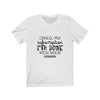 "I'M DONE" Talking Tee