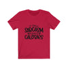 "SARCASM & CALORIES" Talking Tee