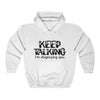 "KEEP TALKING"  Hoodie