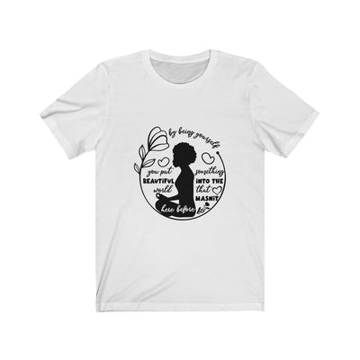 "BE YOURSELF BEAUTIFUL" Tee