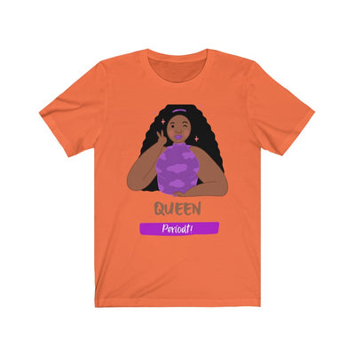 "QUEEN" Periodt Tee