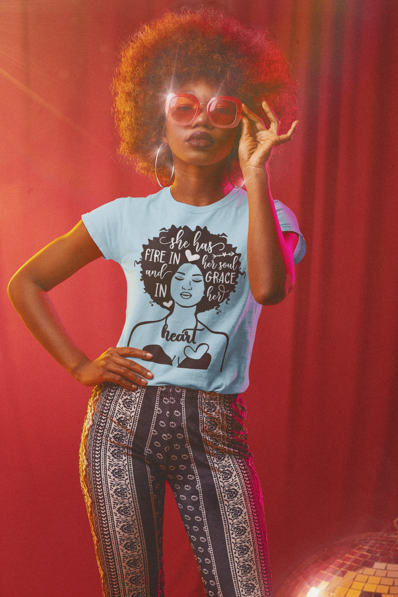 "SHE HAS THAT FIRE" Tee
